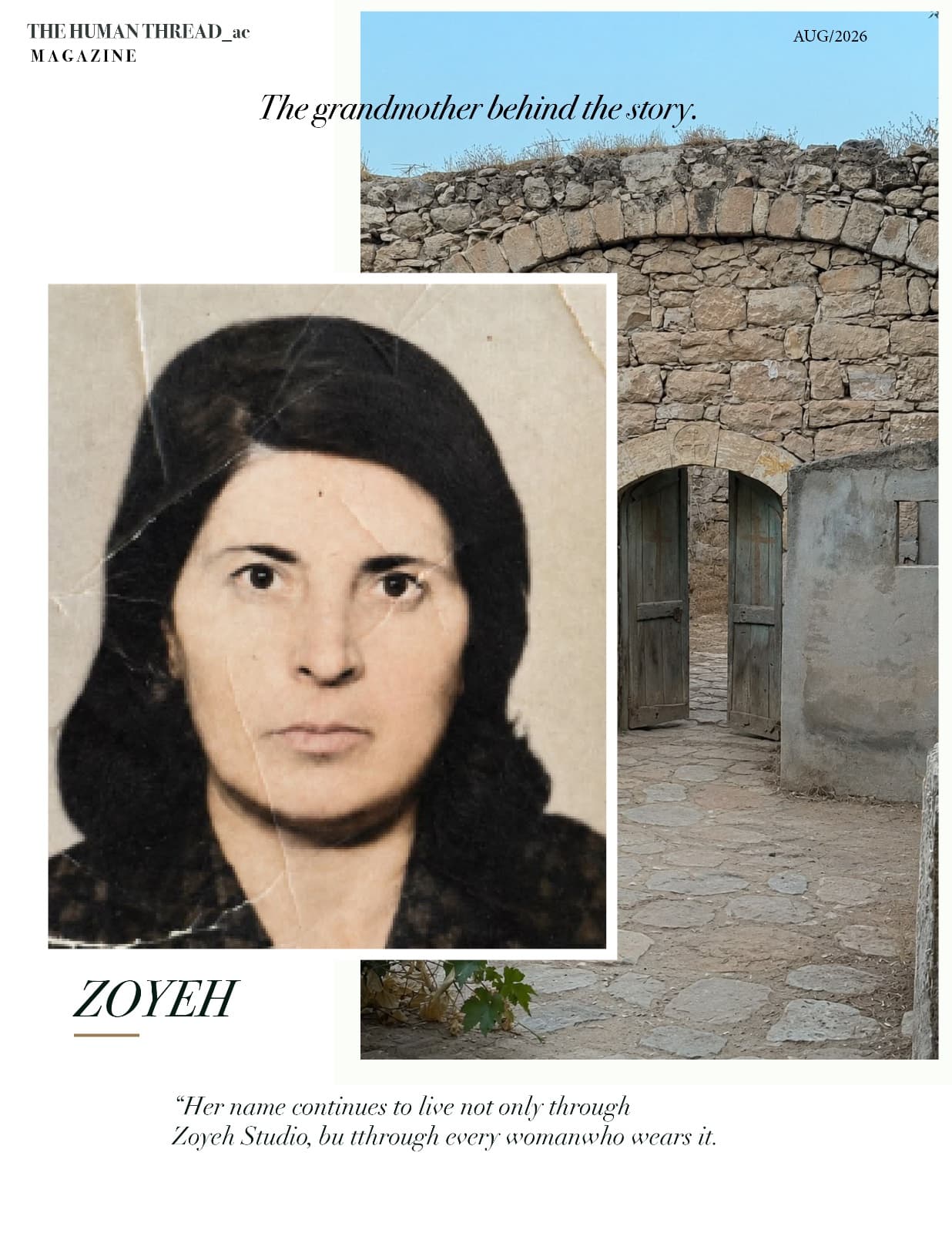 THE WOMAN WHO GAVE ZOYEH ITS NAME